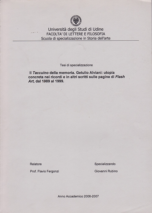 Il taccuino della memoria. Getulio Alviani: utopia concreta nei ricordi e in altri scritti, dal 1989 al 1999